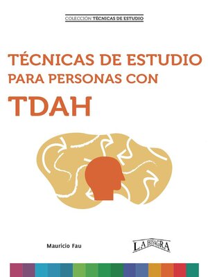 cover image of TÉCNICAS DE ESTUDIO PARA PERSONAS CON TDAH